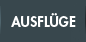 Ausflüge